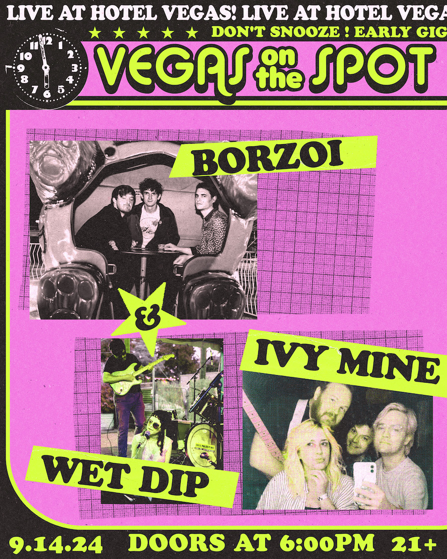 The Nothing Song Presents: VEGAS ON THE SPOT ft. Borzoi, Wet Dip, Ivy Mine