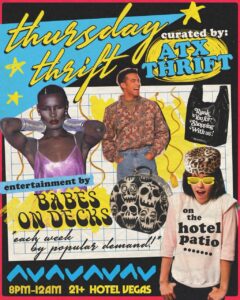 THURSDAY THRIFT curated by ATX Thrift ft. BABES ON DECKS! @ Hotel Vegas