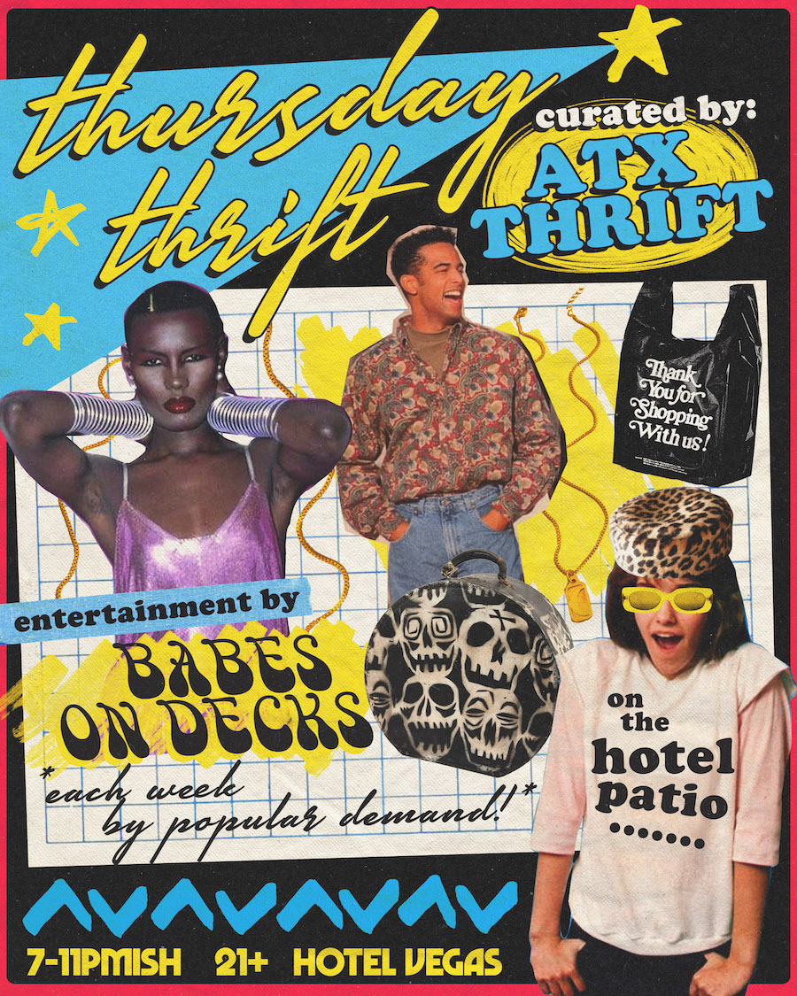 THURSDAY THRIFT curated by ATX Thrift ft. BABES ON DECKS @ Hotel Vegas