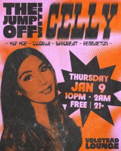 The Jump Off! With Celly @ Volstead Lounge