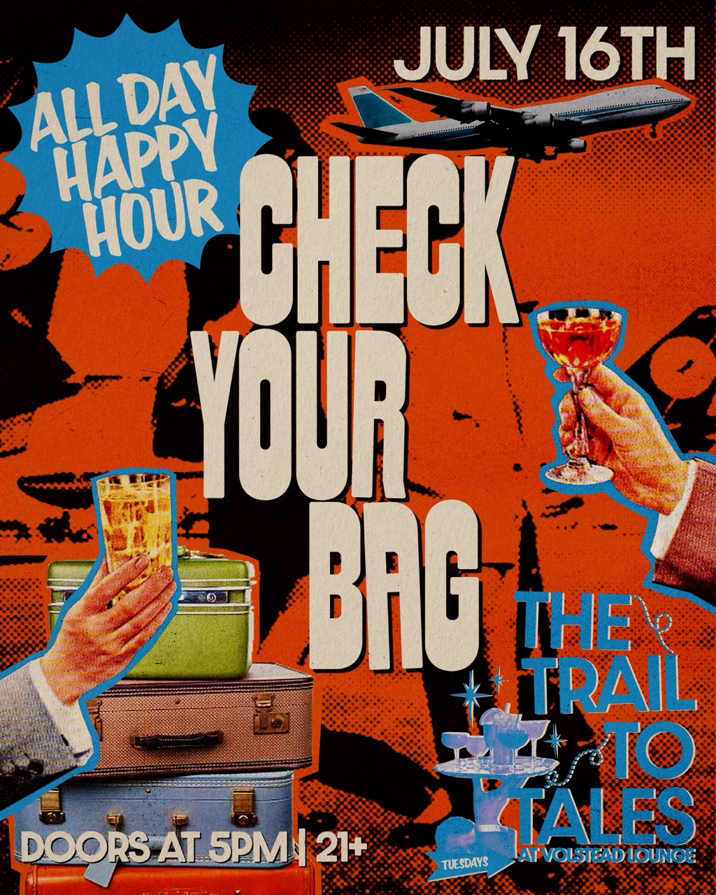 The Trail to Tales: Check Your Bag @ Volstead Lounge
