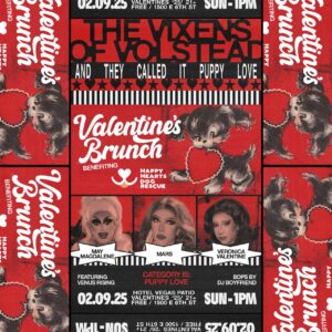 Vixens Of Volstead Drag Brunch: Puppy Love Valentine's Brunch benefiting Happy Hearts Dog Rescue @ Hotel Vegas & Volstead Lounge