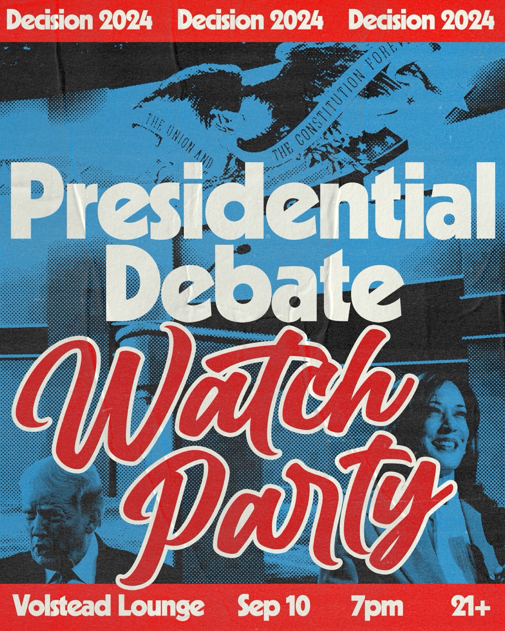 DECISION 2024 Volstead’s Presidential Debate Watch Party Hotel Vegas