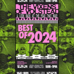 Vixens Of Volstead Drag Brunch: the Best of 2024 @ Hotel Vegas & Volstead Lounge