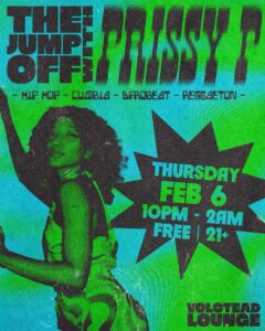 The Jump Off! with Prissy P @ Volstead Lounge