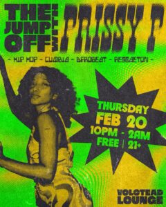 The Jump Off! with Prissy P @ Volstead Lounge